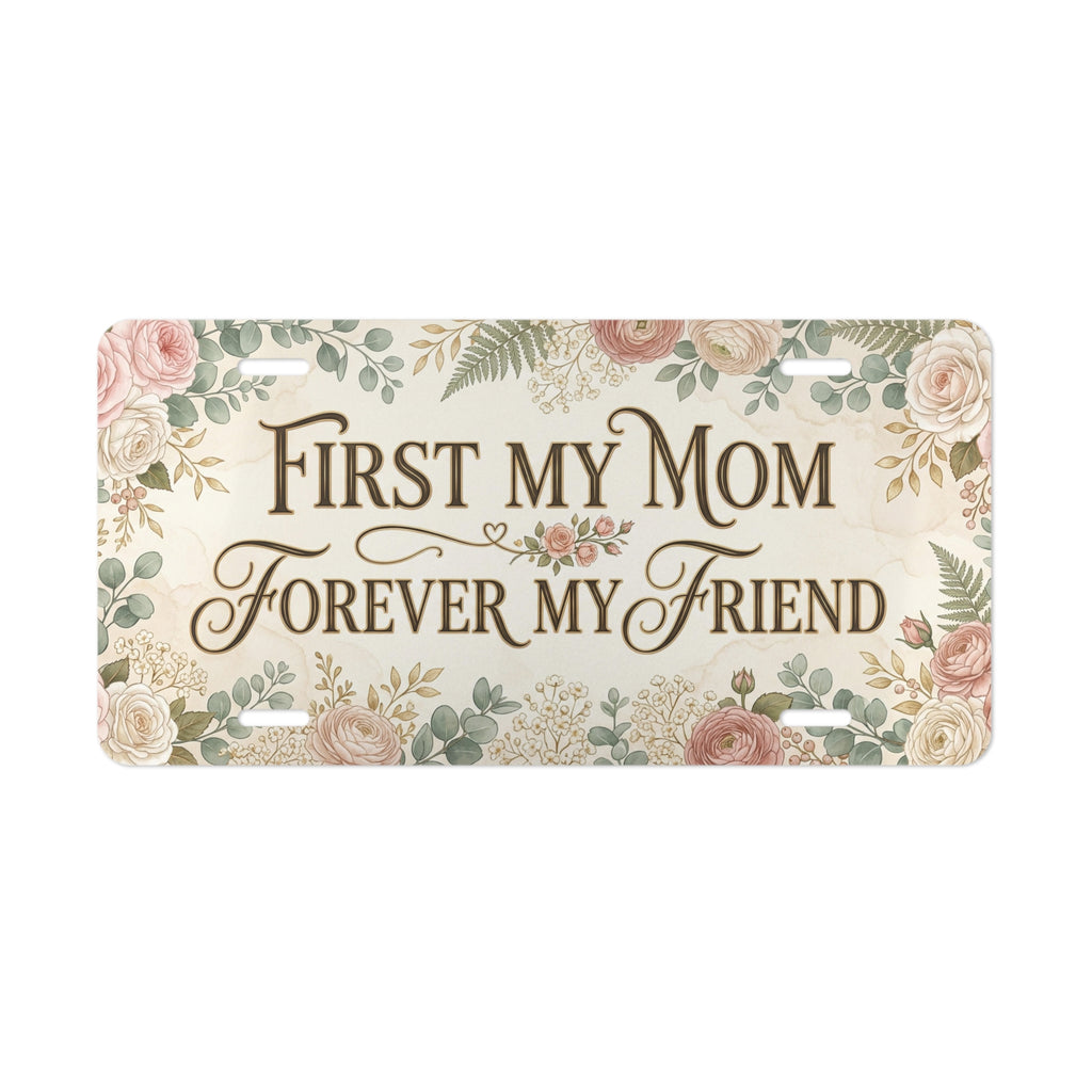 first my mom forever my friend blush floral vanity plate — soft blush rose cottage script license plate