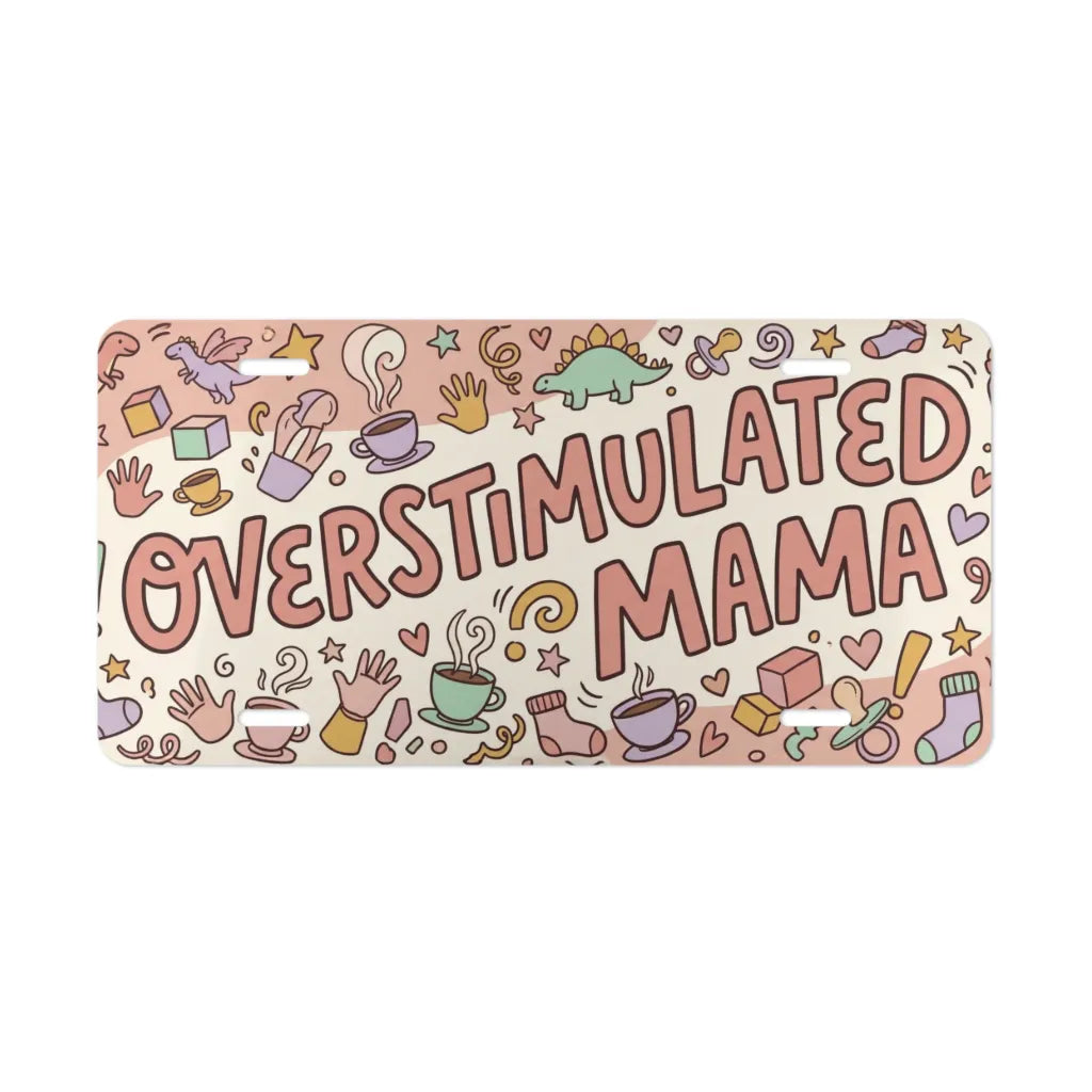 overstimulated mama pastel collage vanity plate — coffee cups baby socks blocks license plate