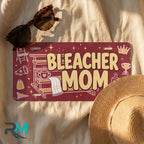Bleacher Mom Vanity Plate - Road Muse