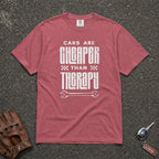 Cars Are Cheaper Than Therapy Tee - Road Muse