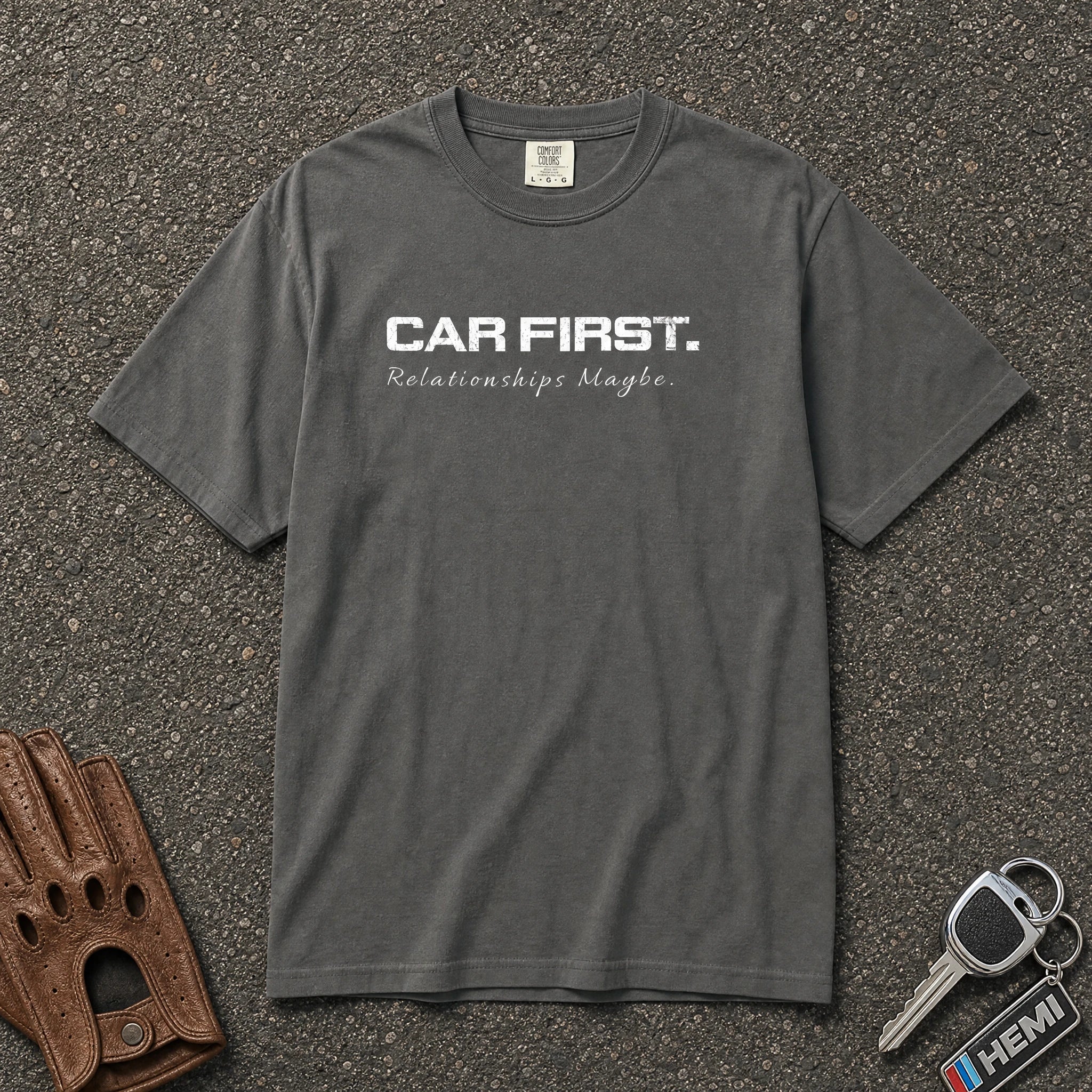 car first relationship maybe bold graphic tee - muted comfort colors car enthusiast shirt