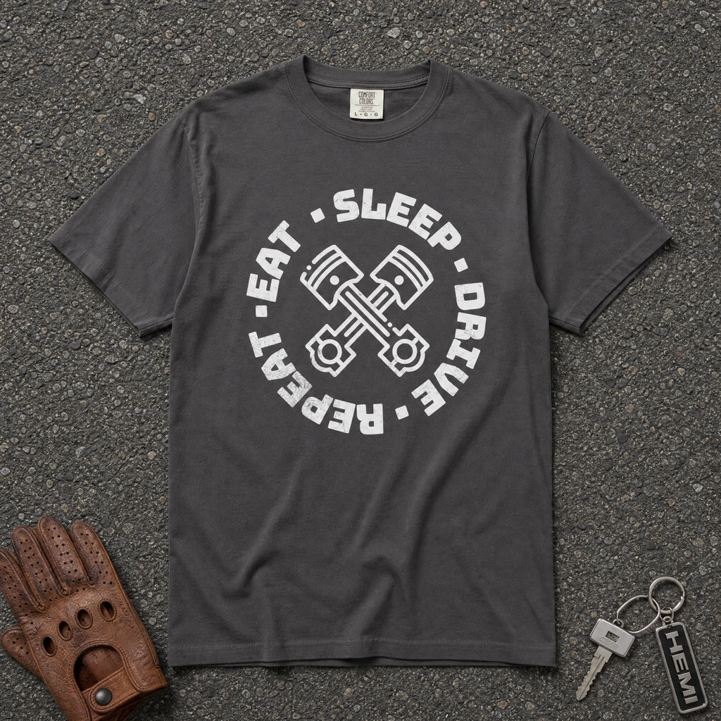 graphite eat sleep drive repeat graphic tshirt — piston comfort colors car enthusiast tee