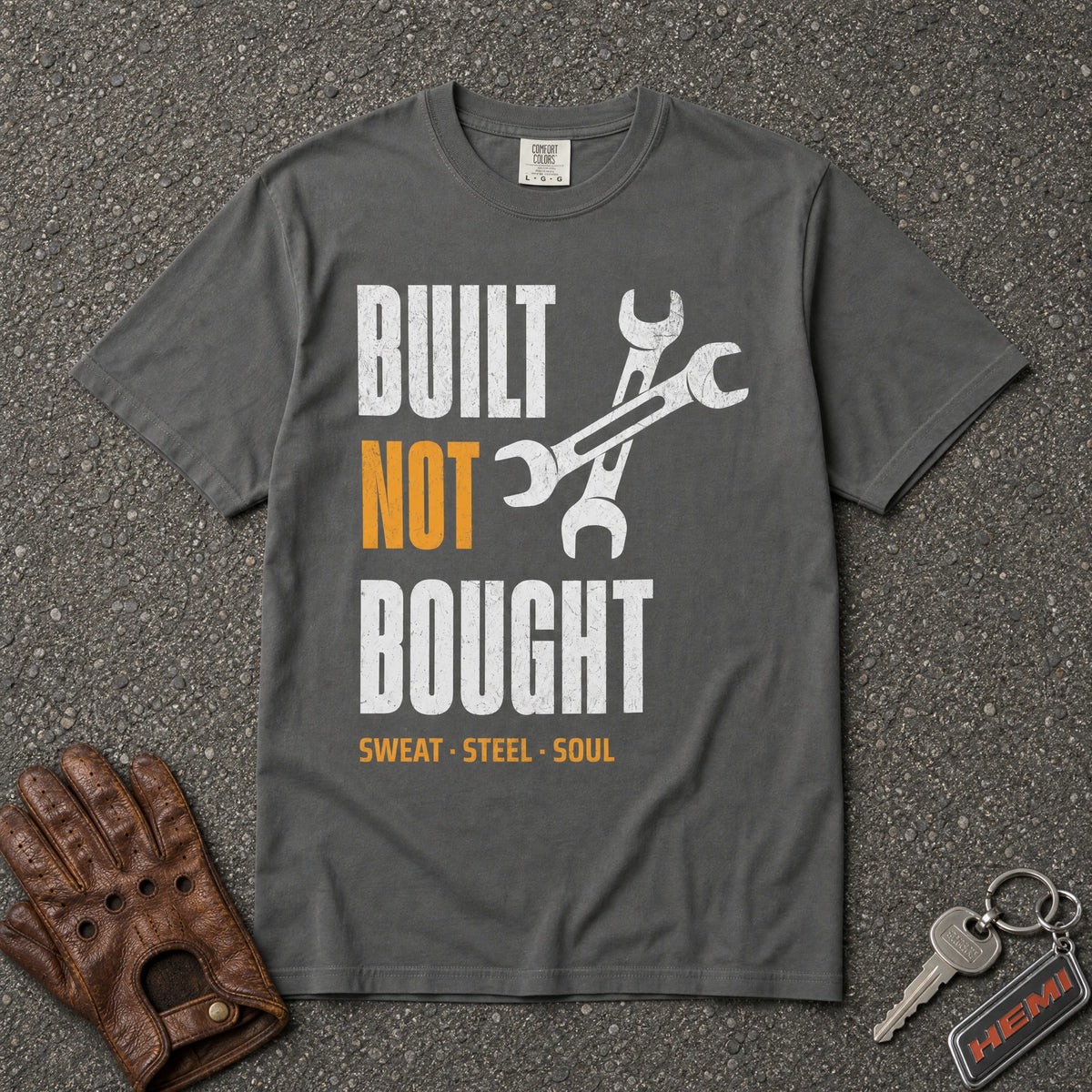 pepper built not bought sweat steel soul tshirt — crossed wrench comfort colors garage tee