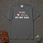 i'm taken by my car graphic tshirt - bold car humor comfort colors tee