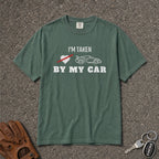 i'm taken by my car comfort colors tee - funny car lover racing silhouette shirt