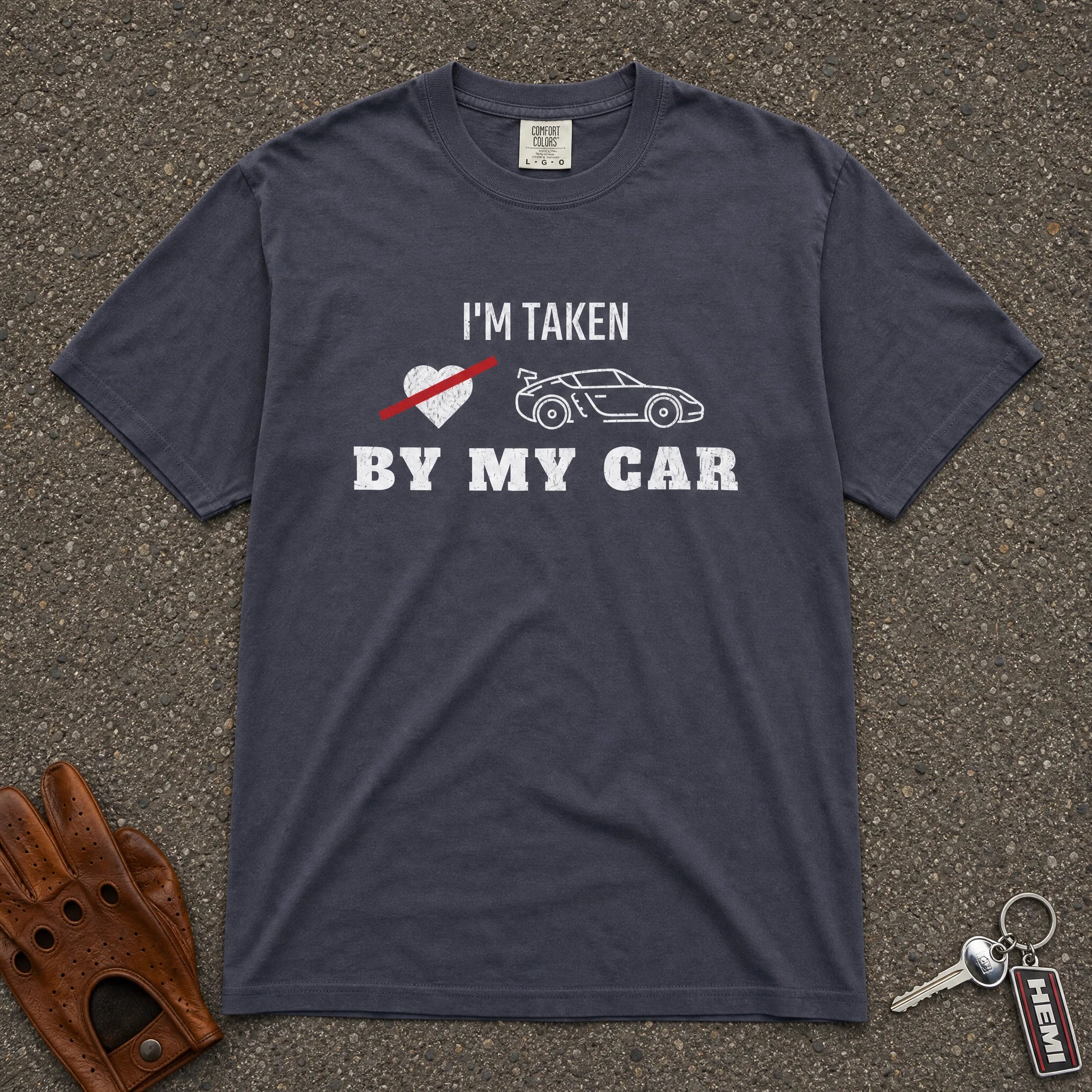 i'm taken by my car tshirt color variants - racing silhouette comfort colors tee