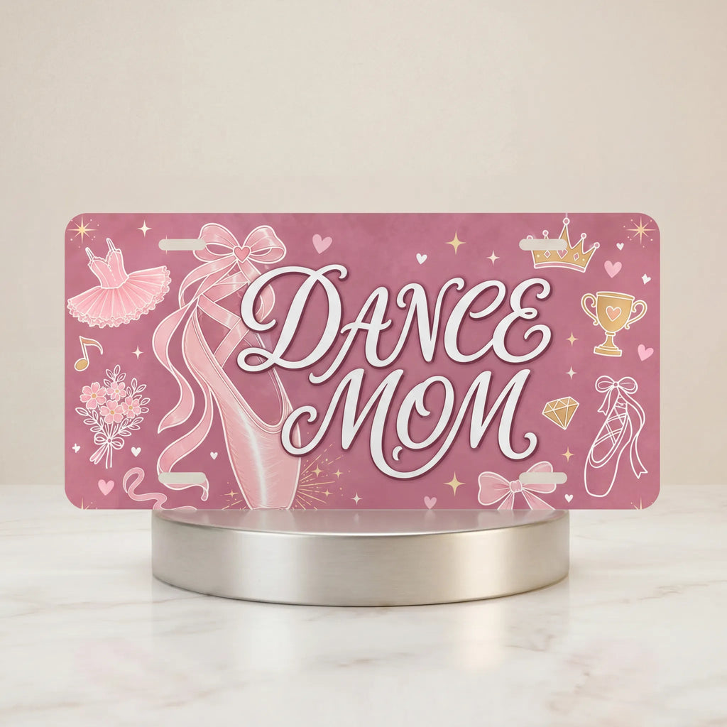 Dance Mom Vanity Plate - Road Muse