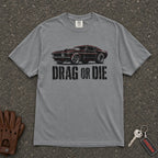 Drag or Die Vintage Muscle Car Tee - Road Muse