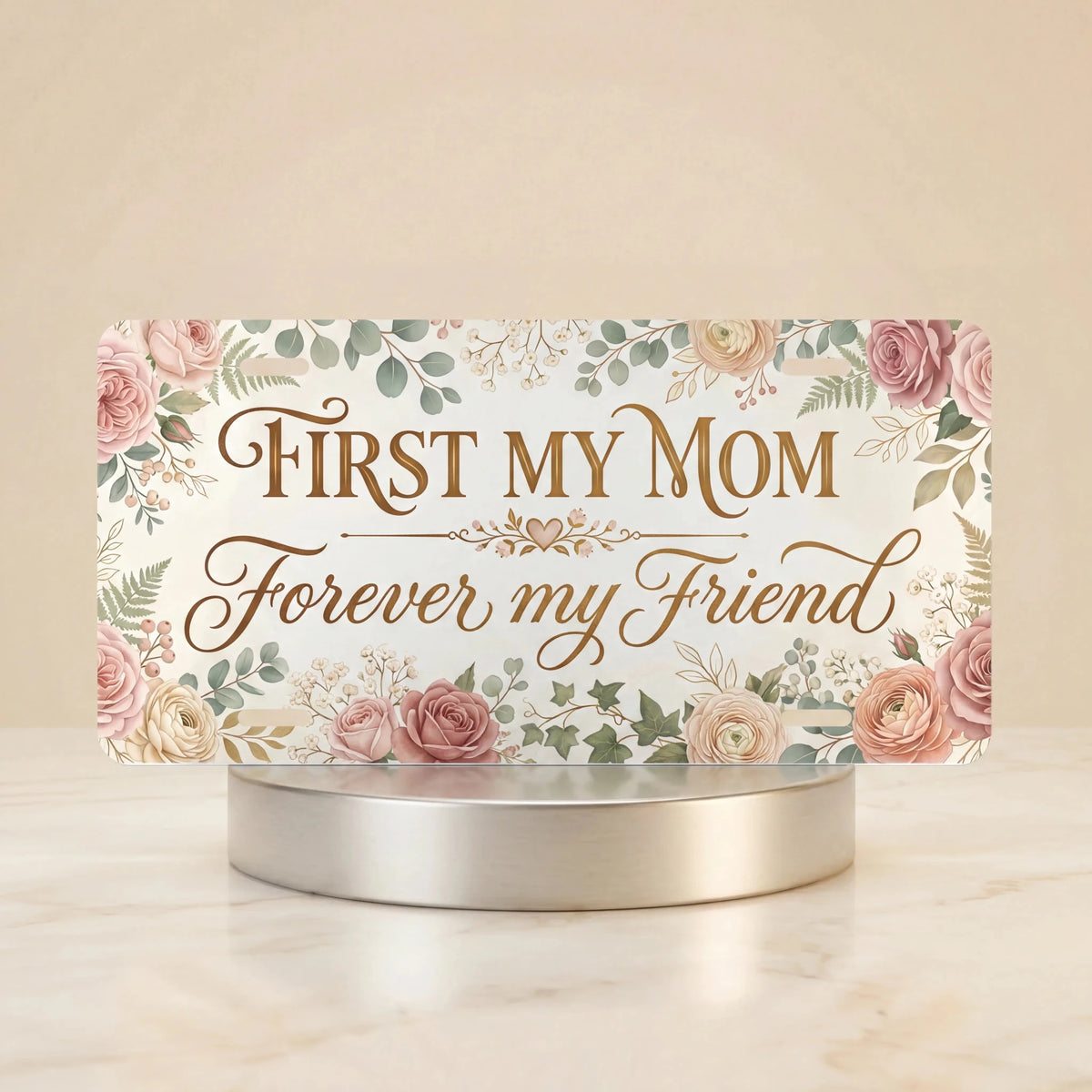 First My Mom Forever My Friend Gold Watercolour Vanity Plate - Road Muse