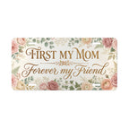 First My Mom Forever My Friend Gold Watercolour Vanity Plate - Road Muse
