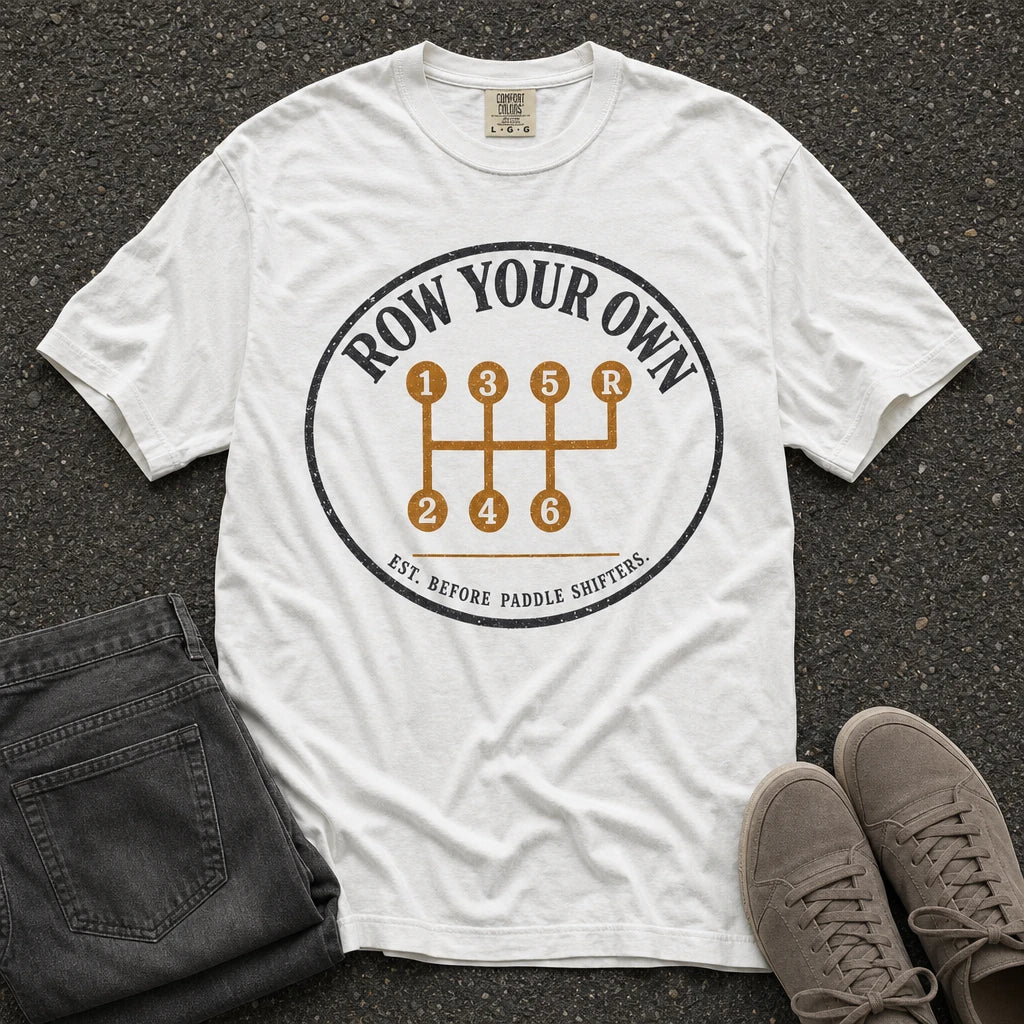 row your own gear shift manual tee - white stick shift diagram comfort colors shirt