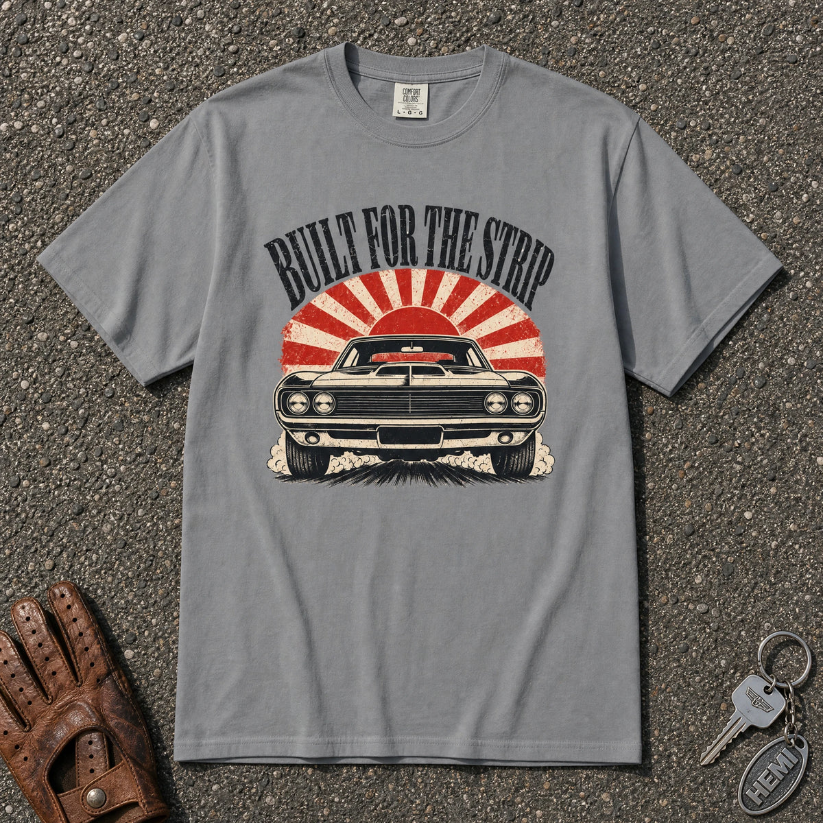 grey built for the strip hot rod tee — retro muscle car sunburst graphic comfort colors shirt