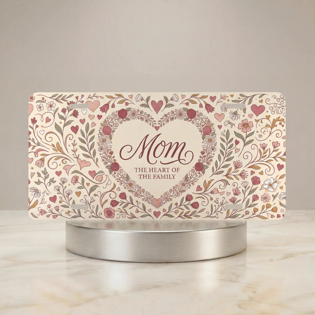 Mom Heart of the Family Vanity Plate