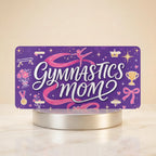 gymnastics mom vanity plate — purple pink ribbon trophy GYMNASTICS MOM license plate on holder