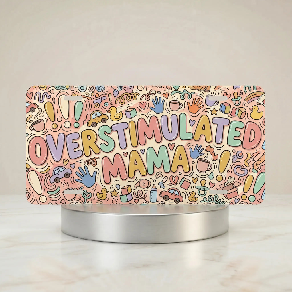 overstimulated mama vanity plate hero shot — colorful pastel doodle quirky icon art
