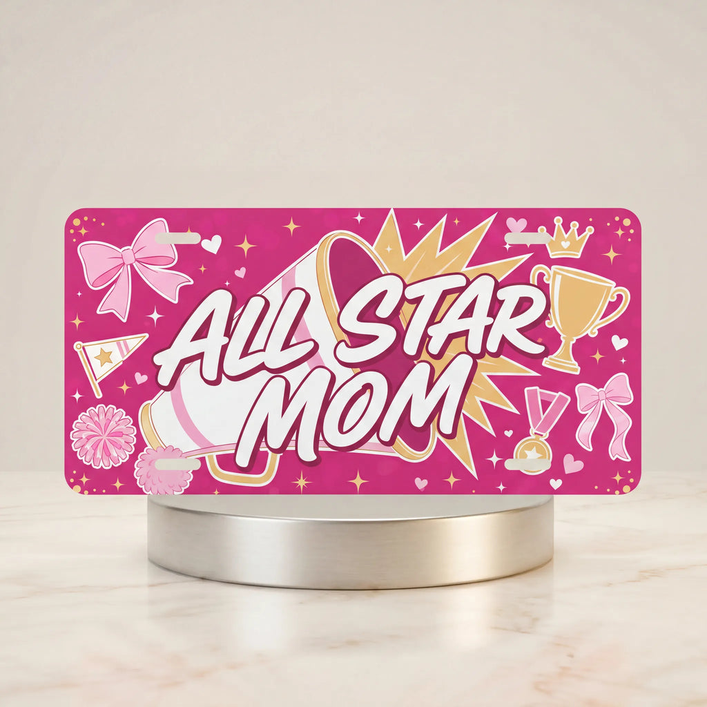 all star mom vanity plate — hot pink megaphone crown ALL STAR MOM license plate on holder