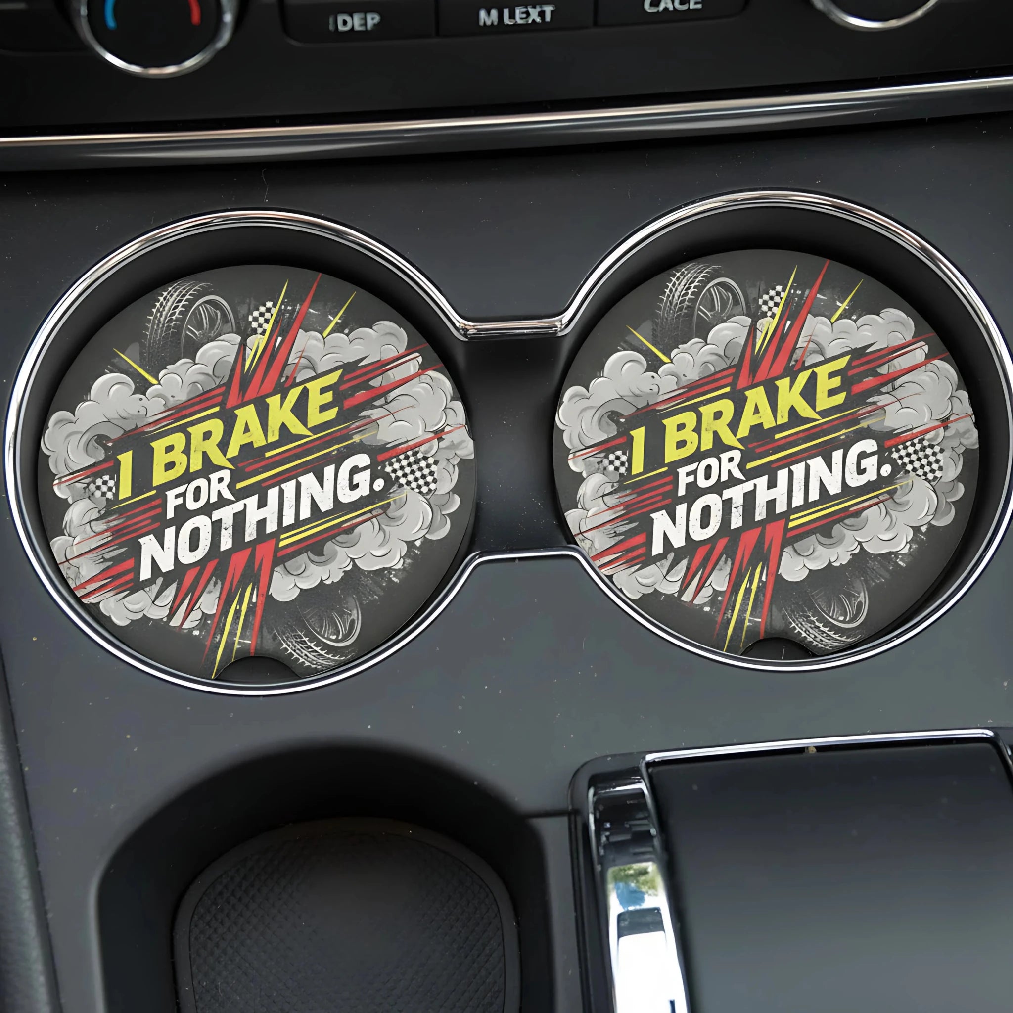 I Brake For Nothing Car Coasters Set - Road Muse