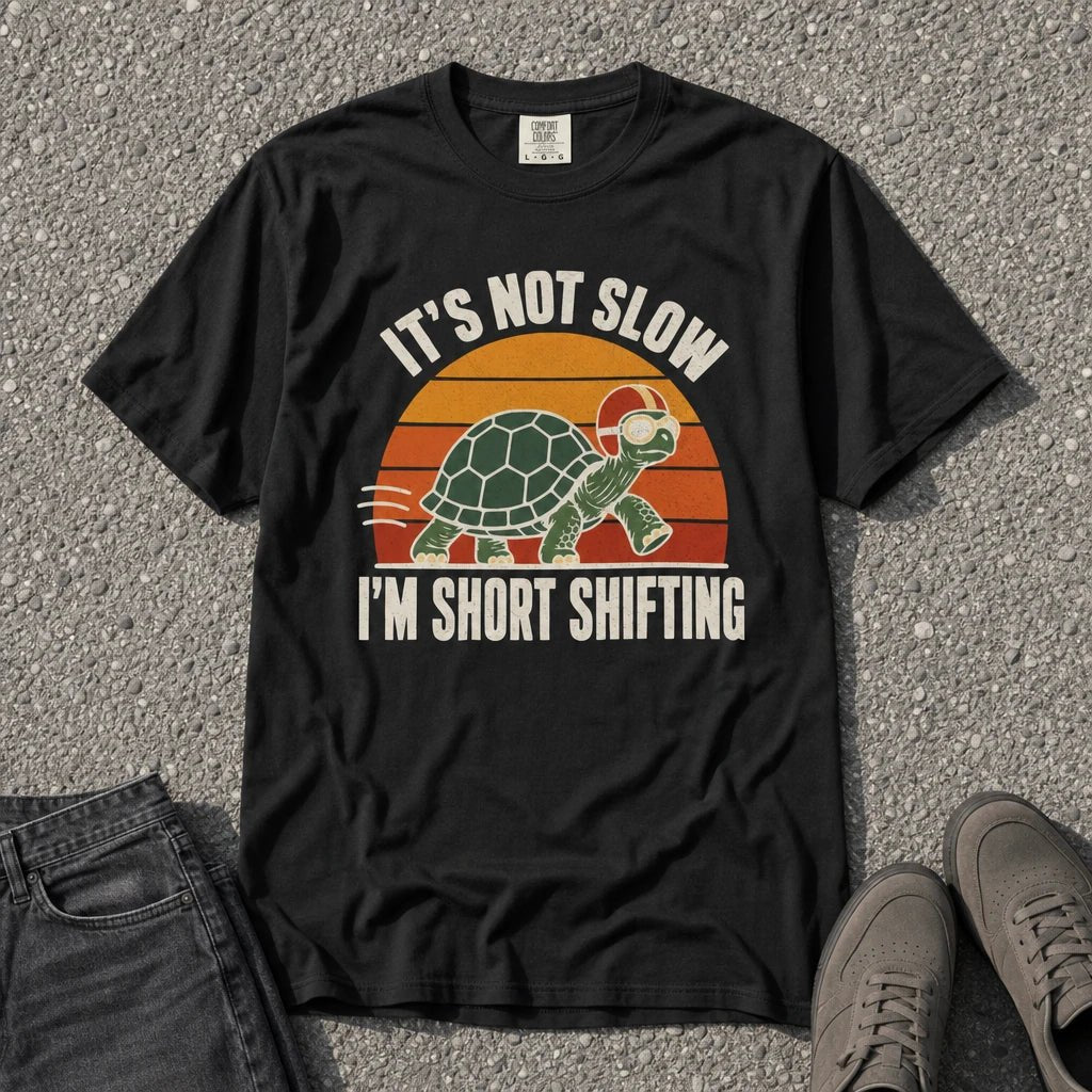 It's Not Slow I'm Short Shifting Retro Turtle Tee - Road Muse