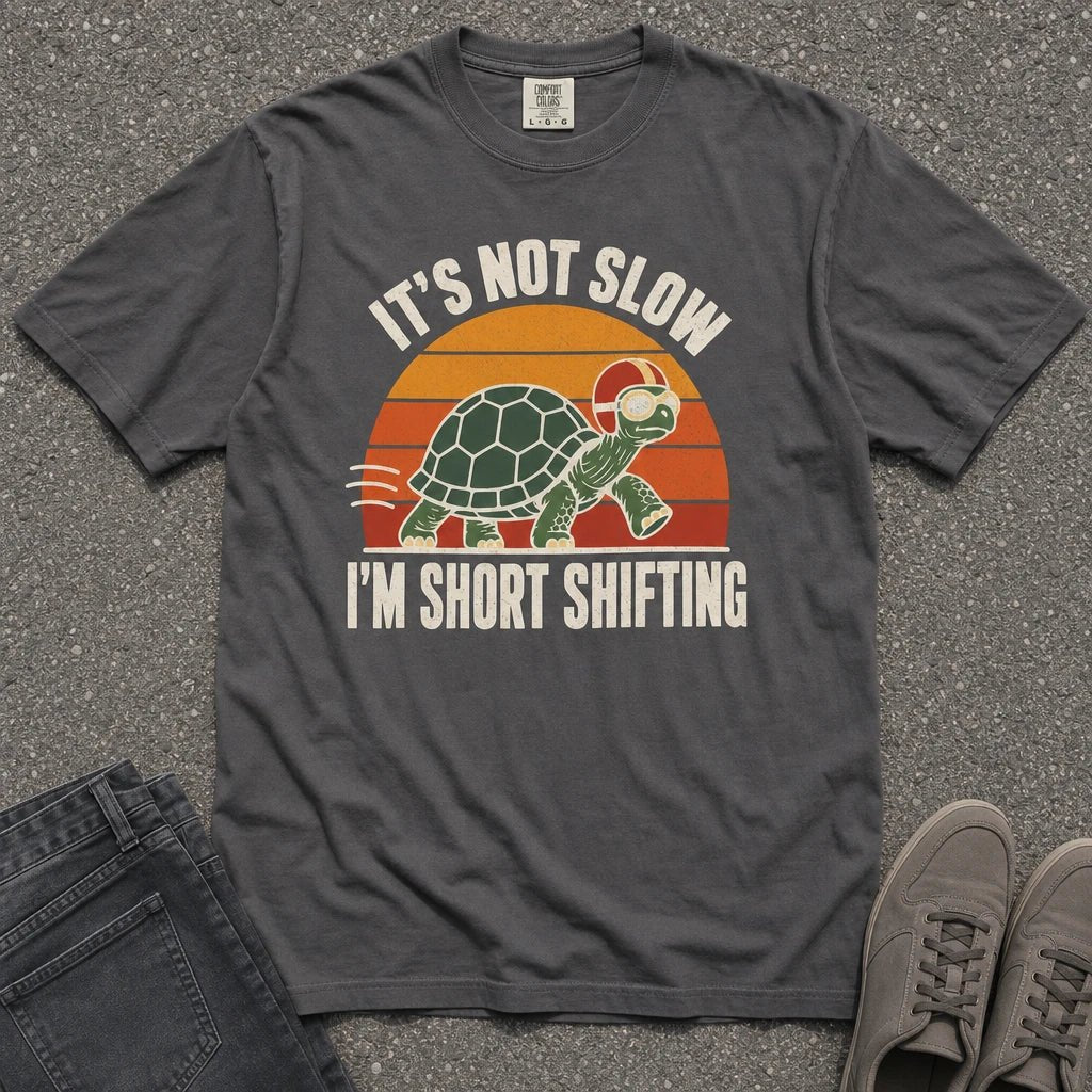 It's Not Slow I'm Short Shifting Retro Turtle Tee - Road Muse