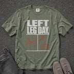 Left Leg Day Funny Workout Graphic Tee - Road Muse