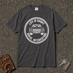 Life Is Short Drive Interesting Tee - Road Muse