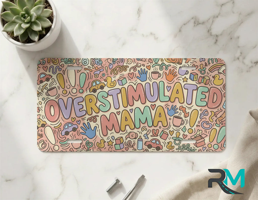 overstimulated mama vanity plate on marble surface — colorful doodle decorative mom plate