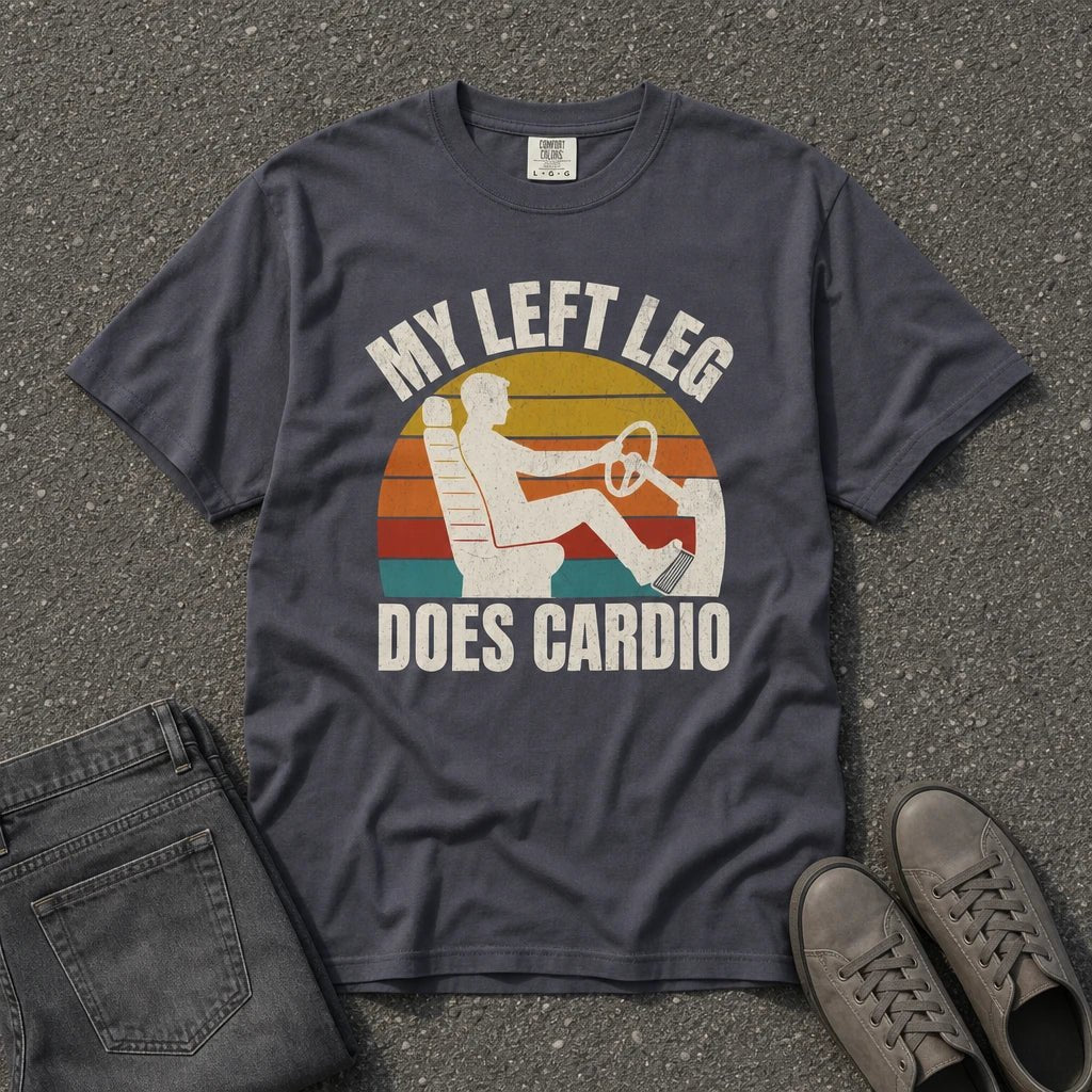 My Left Leg Does Cardio Retro Driving Tee - Road Muse