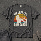 My Left Leg Does Cardio Retro Driving Tee - Road Muse