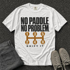 No Paddle No Problem Shift It Tee - Road Muse