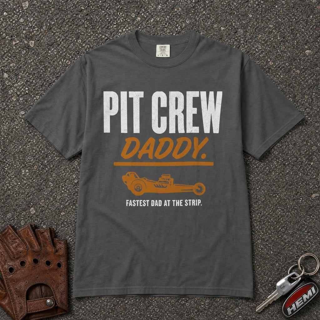 pepper pit crew daddy drag racing graphic tee — vintage wrench dragster comfort colors shirt