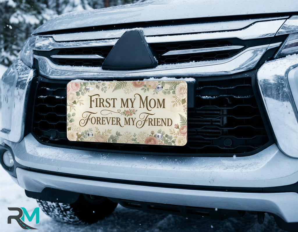 First My Mom Forever My Friend Blush Floral Vanity Plate