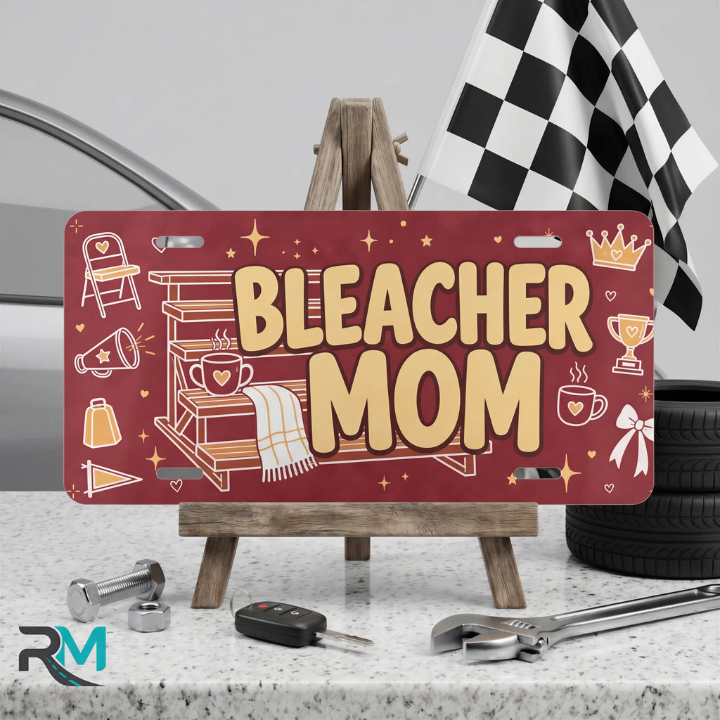 bleacher mom vanity plate on display stand — warm maroon chair megaphone aluminum plate