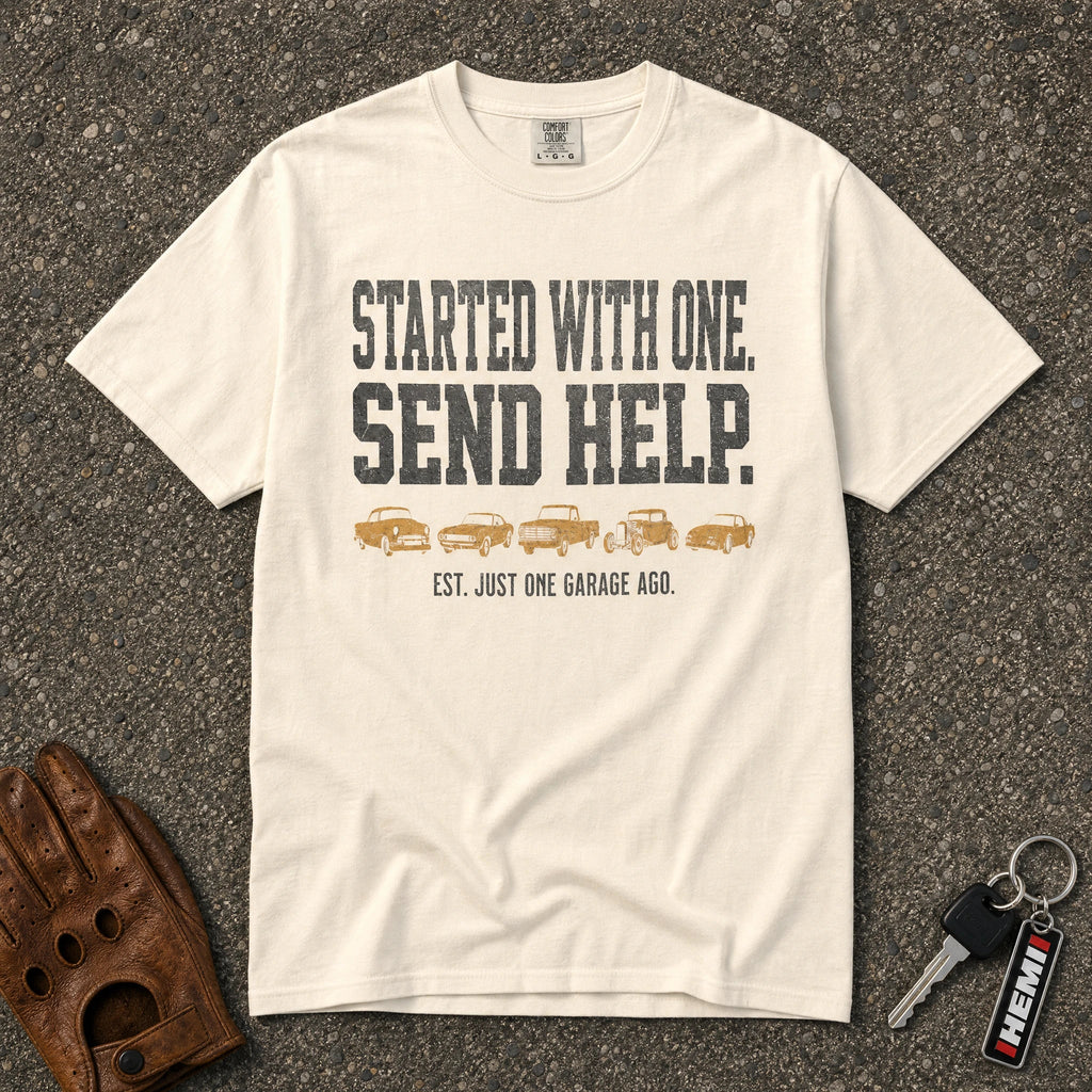 Started With One Send Help Tee - Road Muse