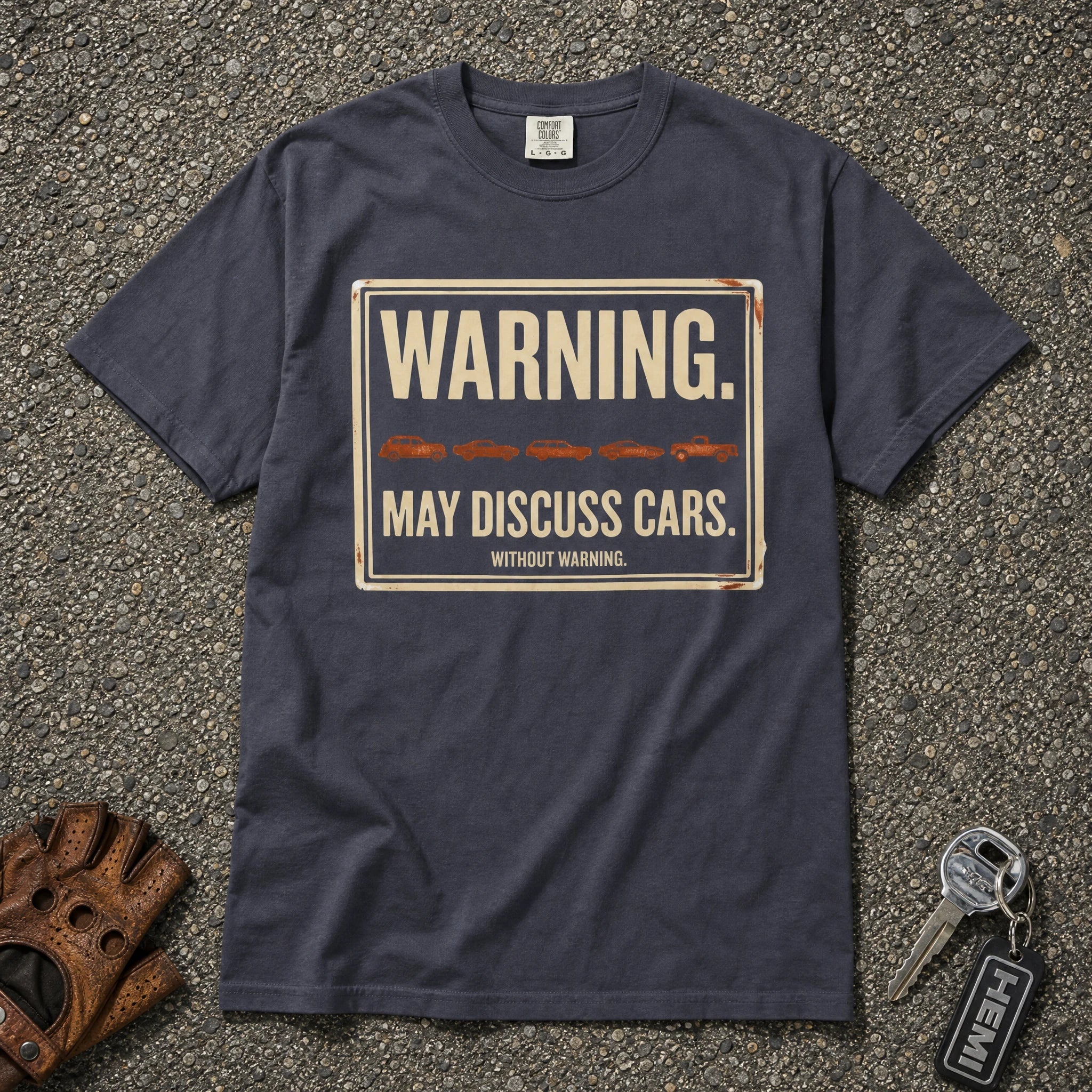 Warning May Discuss Cars Vintage Tee - Road Muse