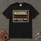 Warning May Discuss Cars Vintage Tee - Road Muse